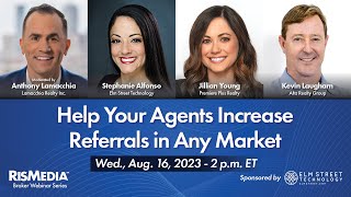 Help Your Agents Increase Referrals in Any Market [upl. by Suhsoj]