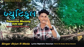 beautiful Coming Soon Tomorrow morning 900Am Arjun R R Meda Paresh M Bariya New Dj Song Timli Song [upl. by Viridi8]