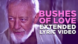 Bushes of Love With Love [upl. by Wey]