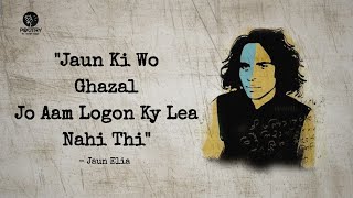 quotYhe Gham Kya Dil Ki Aadat Haiquot  JaunElia  Lyrics  The Poetry House [upl. by Amitarp107]