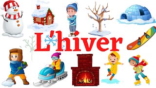 Le vocabulaire de lhiver  French vocabulary about winter [upl. by Ardelis626]