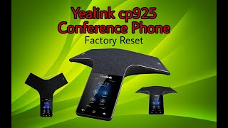 Yealink SIP cp925 Conference Phone Factory Reset [upl. by Annaihs]