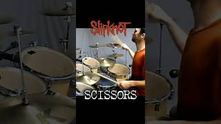 SCISSORS 1 SLIPKNOT drums drumshorts [upl. by Lyndel]