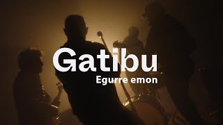 Gatibu  Egurre emon Official HD [upl. by Lawry]