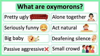 What are oxymorons 🤔  Oxymorons in English  Learn with examples [upl. by Ninette]