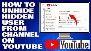 How To Unhide Hidden User From Channel on YouTube Guide [upl. by Rachel950]