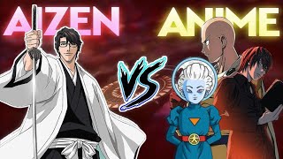 Can Aizen Even Loose Against Other Anime Characters [upl. by Asirralc]