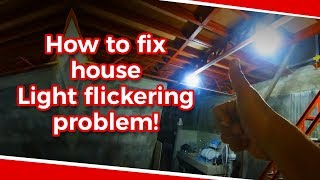 DIY Light Flickering Problem fix [upl. by Pooley276]