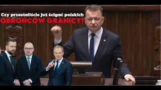 Bezlitosny Błaszczak do Tuska i Bodnara  Czy przestaliście już ścigać POLSKICH OBROŃCÓW GRANICY [upl. by Gonzalez]