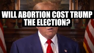 Will Abortion Cost Trump the Election [upl. by Farand]