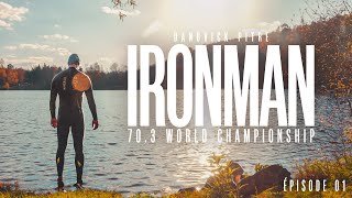 IRONMAN 703 WORLD CHAMPIONSHIP  Épisode 01 [upl. by Inge]