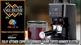 Describing Zulay Kitchen Espresso Grinder  Burr Coffee Grinder Electric Amazon [upl. by Htebasil69]