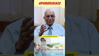 Aphrodisiacs  Expert Insights with Renowned Sexologist  Dr D Narayana Reddy [upl. by Anohs]