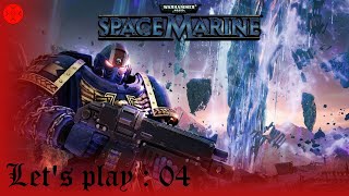 FR Space Marine ep 04  Le canon laser la merveille de lImperium [upl. by Pry795]