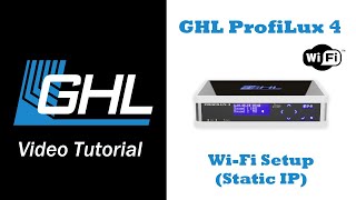 WiFi setup using static IP via GHL Control Center example ProfiLux 4 [upl. by Millicent663]