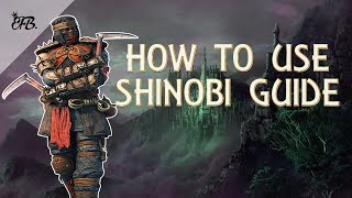 For Honor  How To Use Shinobi  Advanced Guide [upl. by Ynaffets]