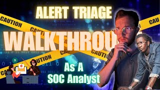 Alert Triage Walkthrough Phishing As a SOC Analyst [upl. by Adlemy]