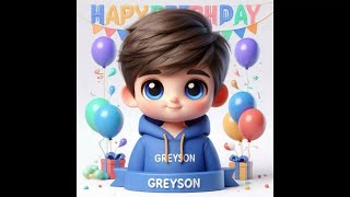 Happy Birthday Greyson Song [upl. by Salis253]