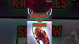 Knuckles VS Shadow [upl. by Kauppi406]