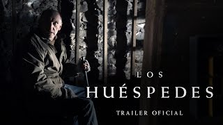 LOS HUÉSPEDES  Trailer 1 subtitulado HD [upl. by Forsyth]