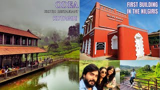 KOTAGIRI  ODEA Exotic Restaurant  1st BUILDING of NILGIRIS  Must Visit  கோத்தகிரி [upl. by Aronson]