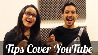 Tips YouTube cover Gamaliel amp Audrey [upl. by Trager]