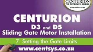 Part 7  Setting the Gate Open amp Closed Limits  CENTURION  D5 and D3 installation [upl. by Eiznyl]