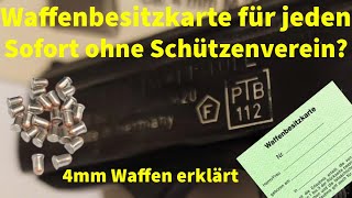 WBKWaffenbesitzkarte sofort für jeden ohne Schützenverein bekommen 4mm Waffen erklärt [upl. by Retseh]