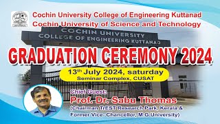 Graduation Ceremony 2024 of CUCEK CUSAT [upl. by Checani]