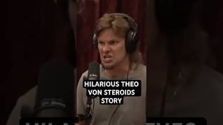 HILARIOUS THEO VON STEROID STORY [upl. by Roice131]