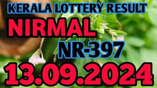 KERALA LOTTERY 13092024 NIRMAL NR397 RESULT [upl. by Navinod]