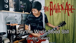 The Raven Age  The Day the World Stood Still Guitar Cover [upl. by Gnay326]