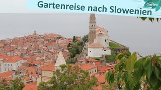 Gartenreise durch Slowenien Tolle Gärten in einem unterschätzten Land  MDR Garten [upl. by Amatruda]