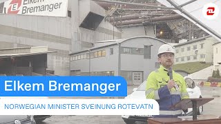 Norwegian minister Sveinung Rotevatn Elkem Bremanger 10 March 2020 furnace 5 [upl. by Modesty]