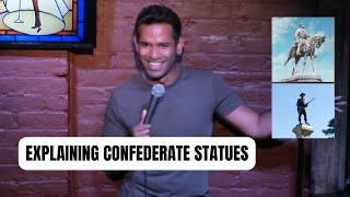 Understanding Confederate Statues  SHAFI HOSSAIN  STAND UP COMEDY [upl. by Ainslee]