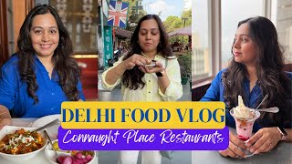 DELHI FOOD vlog  Legendary Restaurants in Connaught Place hindivlog [upl. by Anitra166]