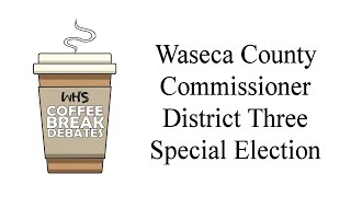 Waseca High School Coffee Break Debate [upl. by Irreg]