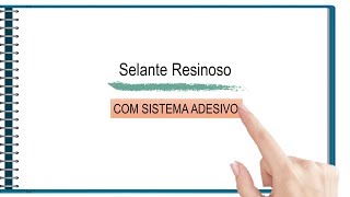 PASSO A PASSO Selante Resinoso com Sistema adesivo [upl. by Ettenrahs]