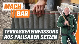 Terrasseneinfassung aus Palisaden setzen  OBI [upl. by Pinter366]