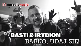 naszatonacja  BABKO UDAJ SIĘ  BASTI amp IRYDION gość Szymon Chudy 2023 [upl. by Gillmore]