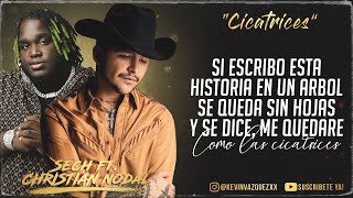 Cicatrices  Christian Nodal Ft Sech ESTRENO 2022 LetraLyrics [upl. by Inman110]