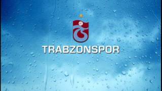 Trabzonspor 41Yıl Marşı [upl. by Neelrahc3]