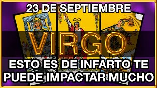 VIRGO HORÓSCOPO DE HOY 😞💔😭 23 DE SEPTIEMBRE 2024  VIRGO HOY ♍ VIRGO TAROT [upl. by Werdn]