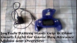 JoyTech Battery Hand Grip amp Glow Guard Light for Game Boy Advance Unbox and Overview [upl. by Lamp859]