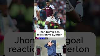 JHON DURAN GOAL OF THE SEASON REACTION  Jhon Duran vs Everton goal reaction avfc jhonduran duran [upl. by Pearson]