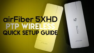 Ubiquiti airFiber 5XHD  PTP  How To Setup Guide [upl. by Greeson]