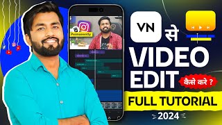 VN app se editing kaise kare  vn video editor full tutorial in hindi  Video Editing Kaise Kare [upl. by Anicnarf]