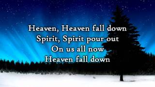 Phil Wickham  Heaven Fall Down [upl. by Jaclyn431]