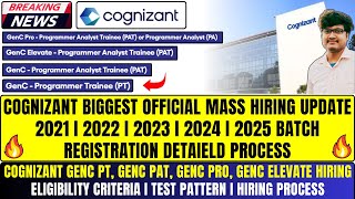 🔥Cognizant Biggest Mass Hiring Updates  20212025 Batch  GenC PT GenC PAT GenC Pro GenC Elevate [upl. by Atwood144]