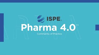 ISPE Community of Practice Pharma 40™ [upl. by Emili]